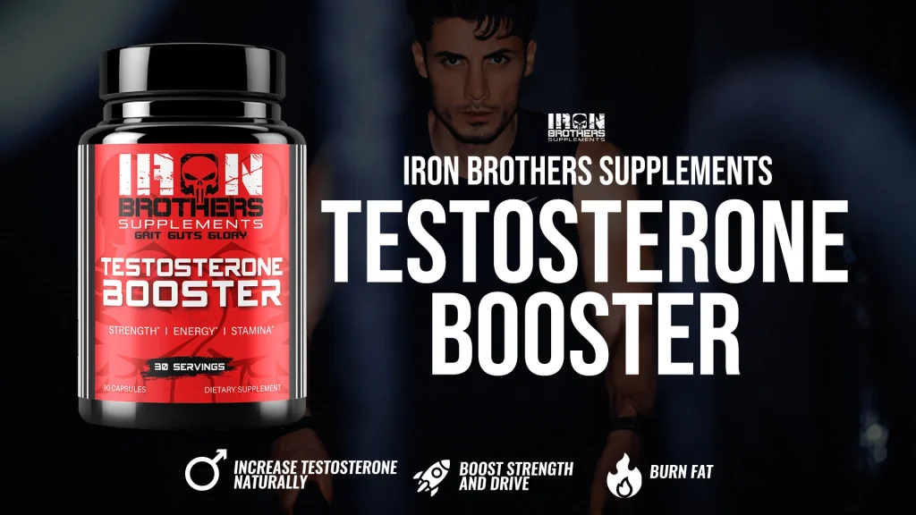 Iron Brothers Testosterone Booster