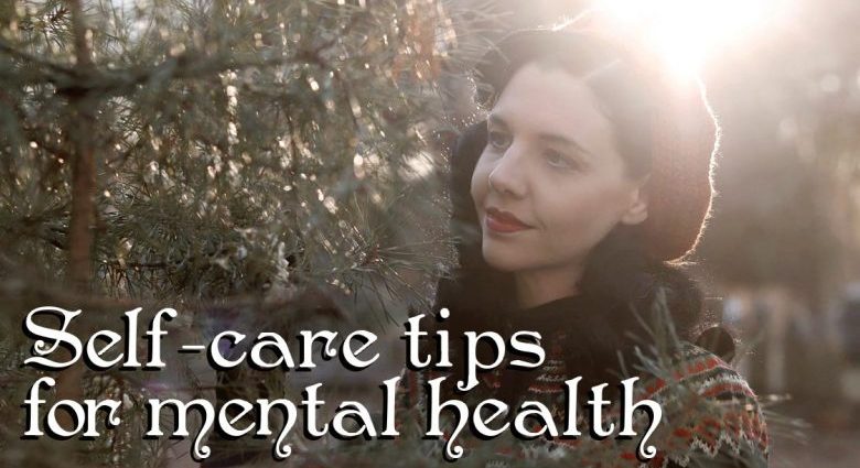 10 Self-Care Tips for Improved Mental Health