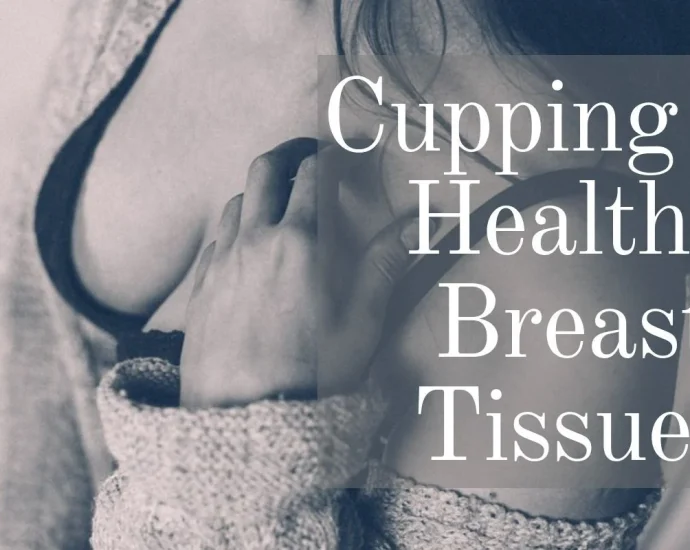 The Truth About Cupping and Breast Size